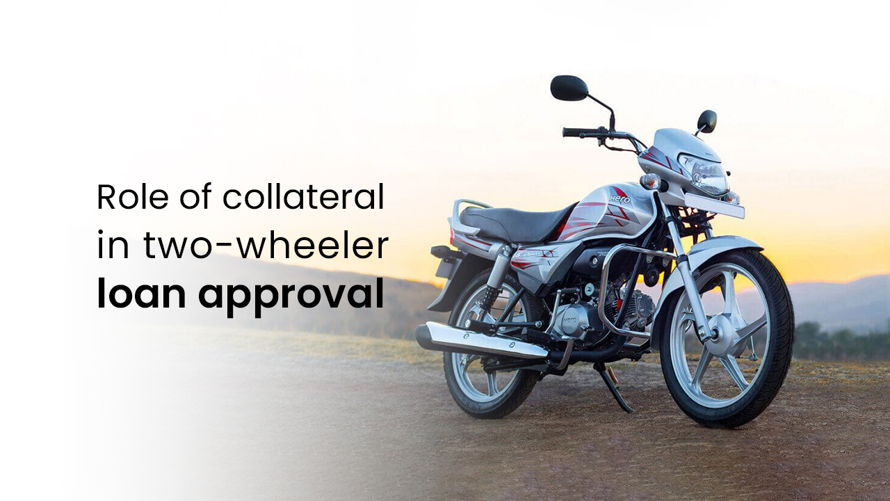 The role of collateral in two-wheeler loan approval