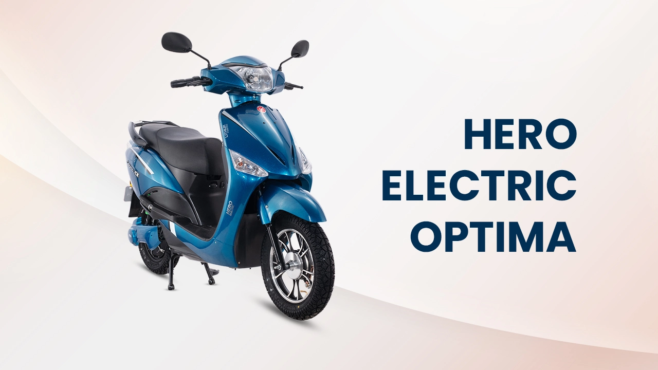 Hero Electric Optima - Here‚Äôs What The Reliable, Masses Favourite E-Scooter Has To Offer