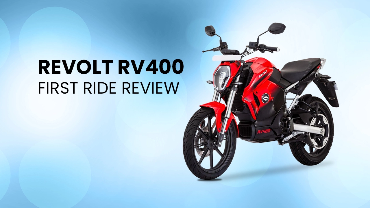 Revolt RV400: First Ride Review