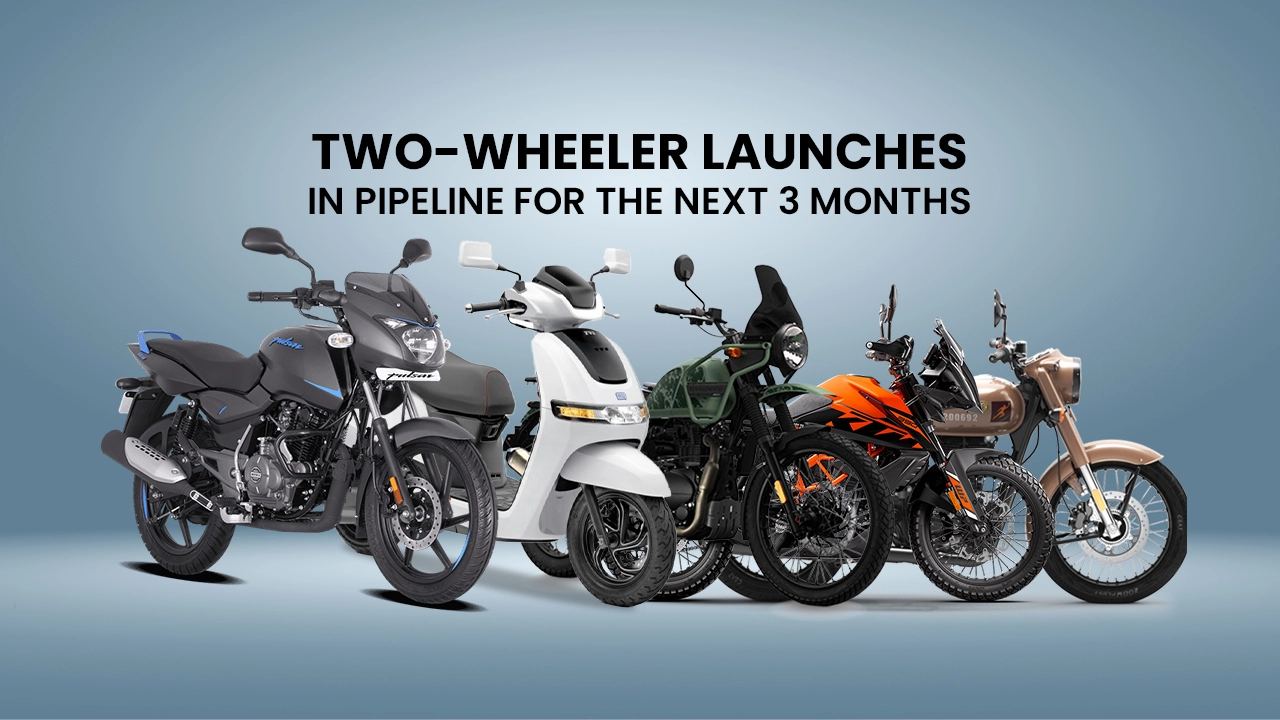 Revealed: Two-wheeler Launches In Pipeline For The Next 3 Months