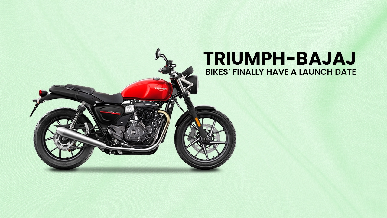 Triumph-Bajaj Bikes' Finally Have A Launch Date