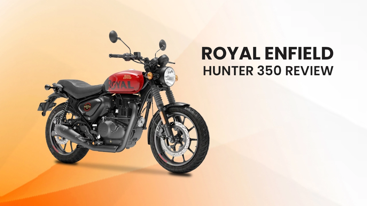 Royal Enfield Hunter 350 Review: Performance, Features, Design & More 
