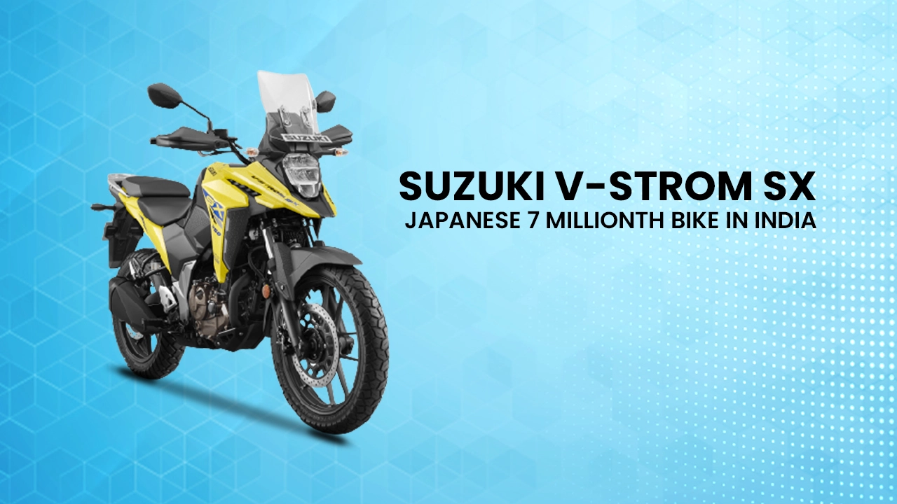 Suzuki V-Strom SX Is Japanese Two-wheeler’s 7 Millionth Bike In India