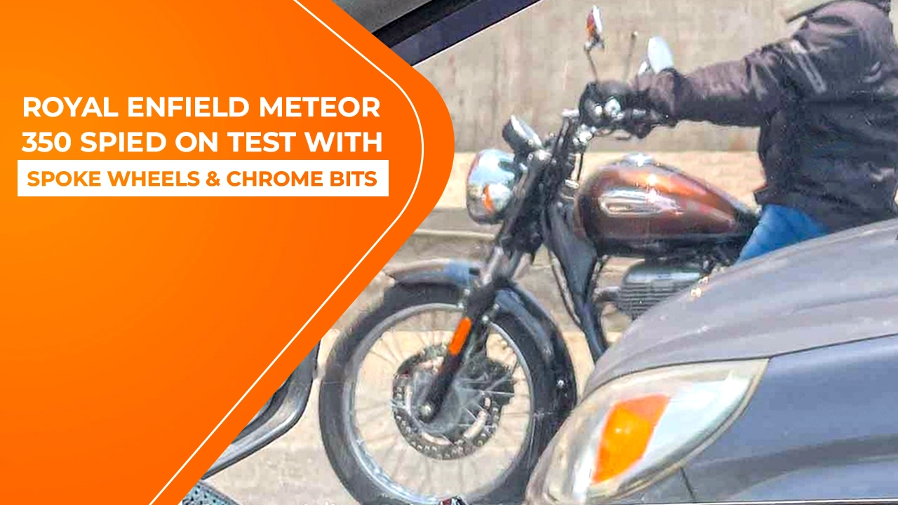 Royal Enfield Meteor 350 spied on test with spoke wheels and chrome bits