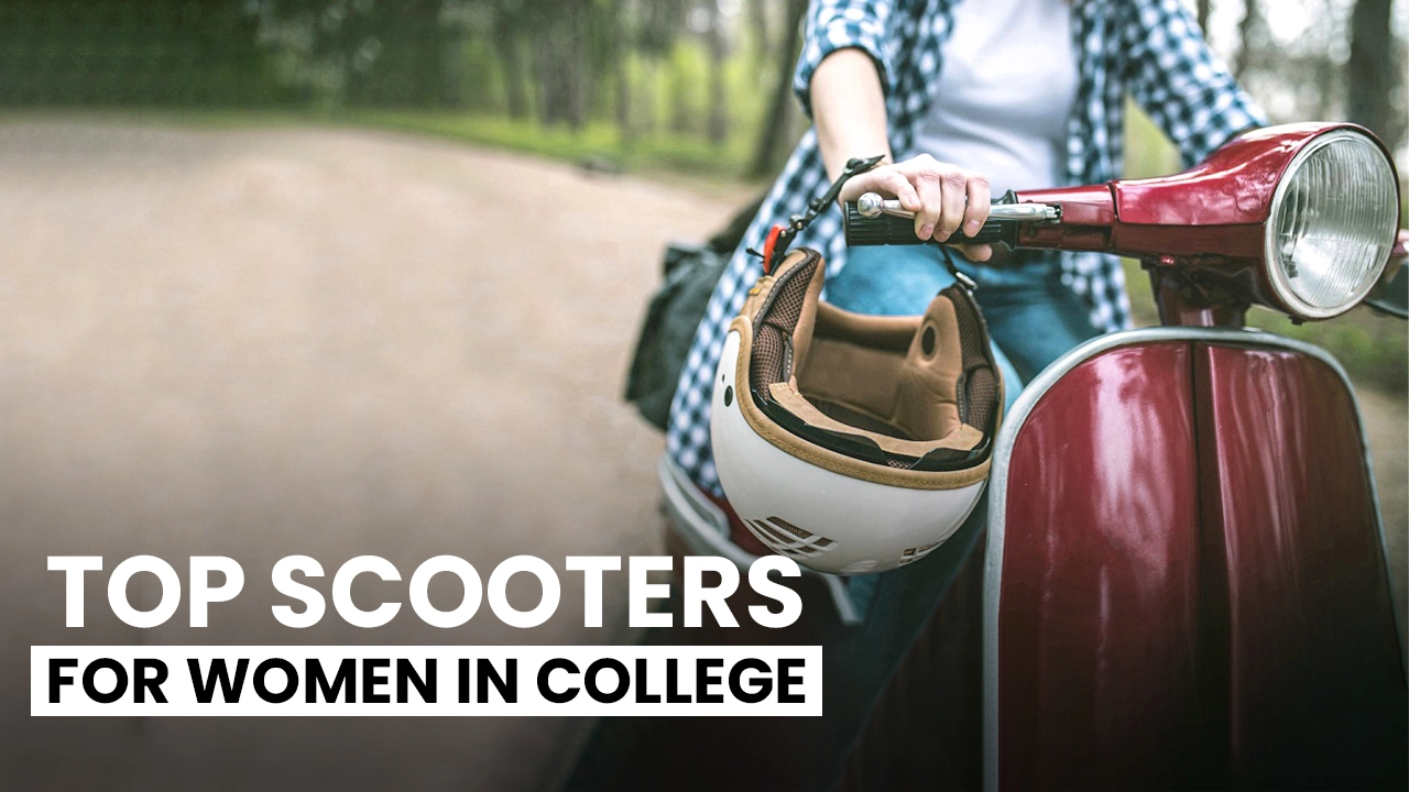 Top 5 Scooters For Women In College