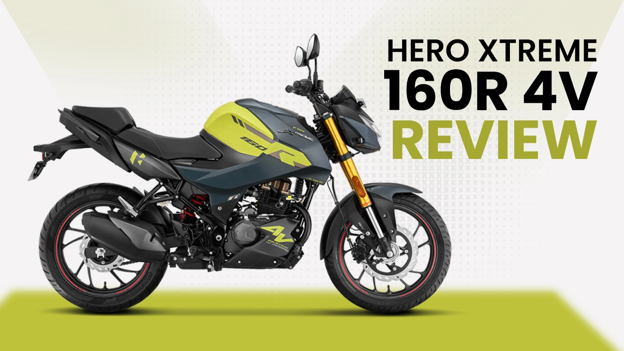 2023 Hero Xtreme 160R 4V Review: Small But Useful Updates