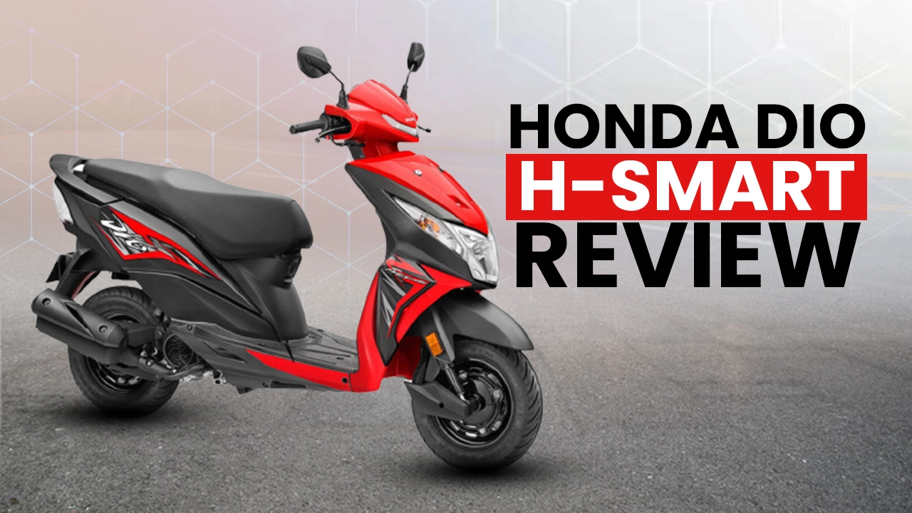 2023 Honda Dio H-Smart Review: Sporty Meets Smart! 