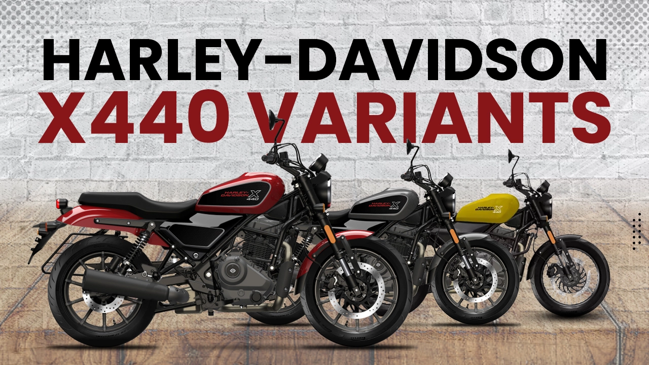 Harley-Davidson X440 Variants:Get All Details, Know Which One Is Best For You