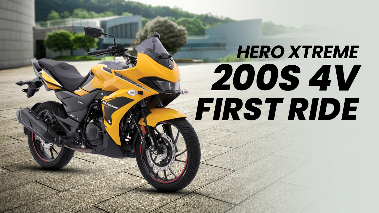Hero Xtreme 200S 4V First Ride: Likes & Dislikes
