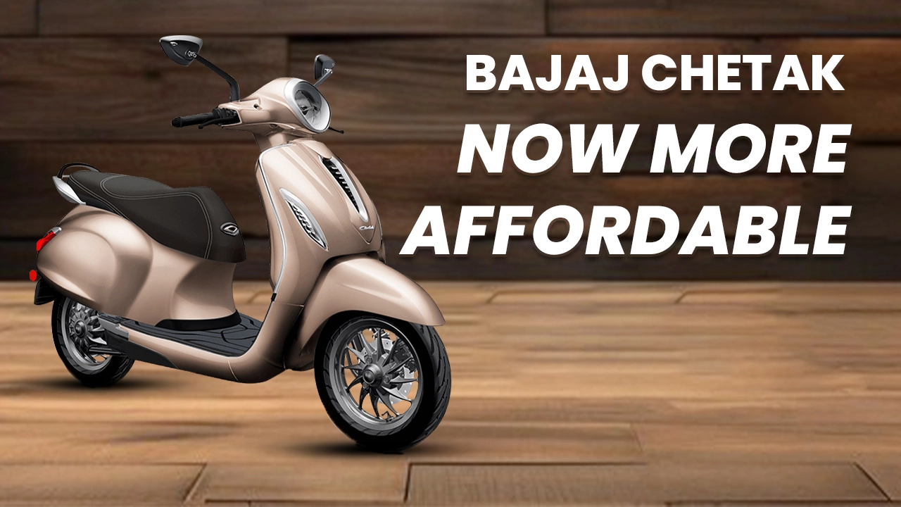 Bajaj Chetak Is Now Quite A Lot More Affordable