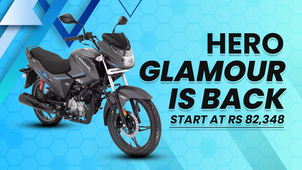 Hero Glamour is back, prices start at Rs 82,348