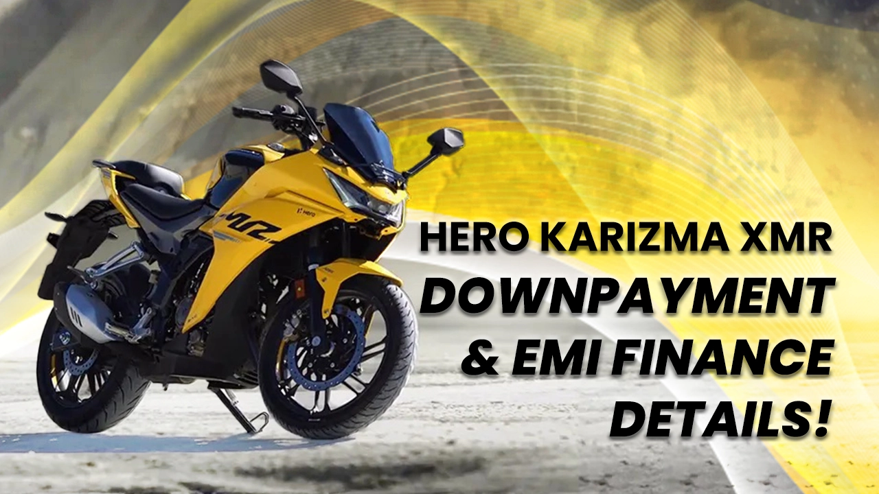 Wish to buy a new Hero Karizma XMR? Here are all the details of Downpayment and EMIs