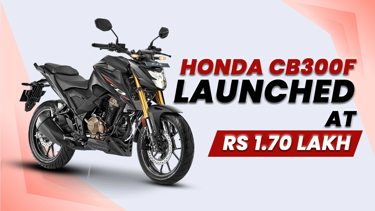 Honda CB300F launched at Rs 1.70 lakh, to be sold exclusively at BigWing dealerships