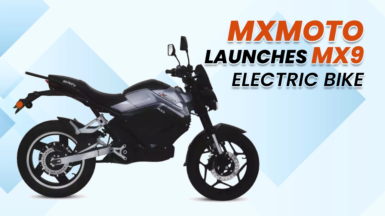 EV Startup mXmoto Launches mX9 Electric Bike At Rs 1.46 Lakh, Offers Range Up To 140 Km