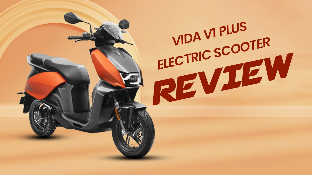 Vida V1 Plus Review: Hero’s Foray Into The Electric Scooter Segment