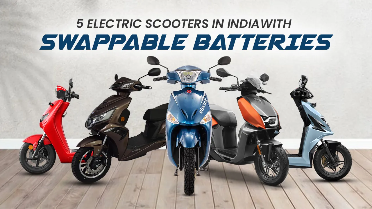 Top 5 Electric Scooters With Swappable Batteries In India