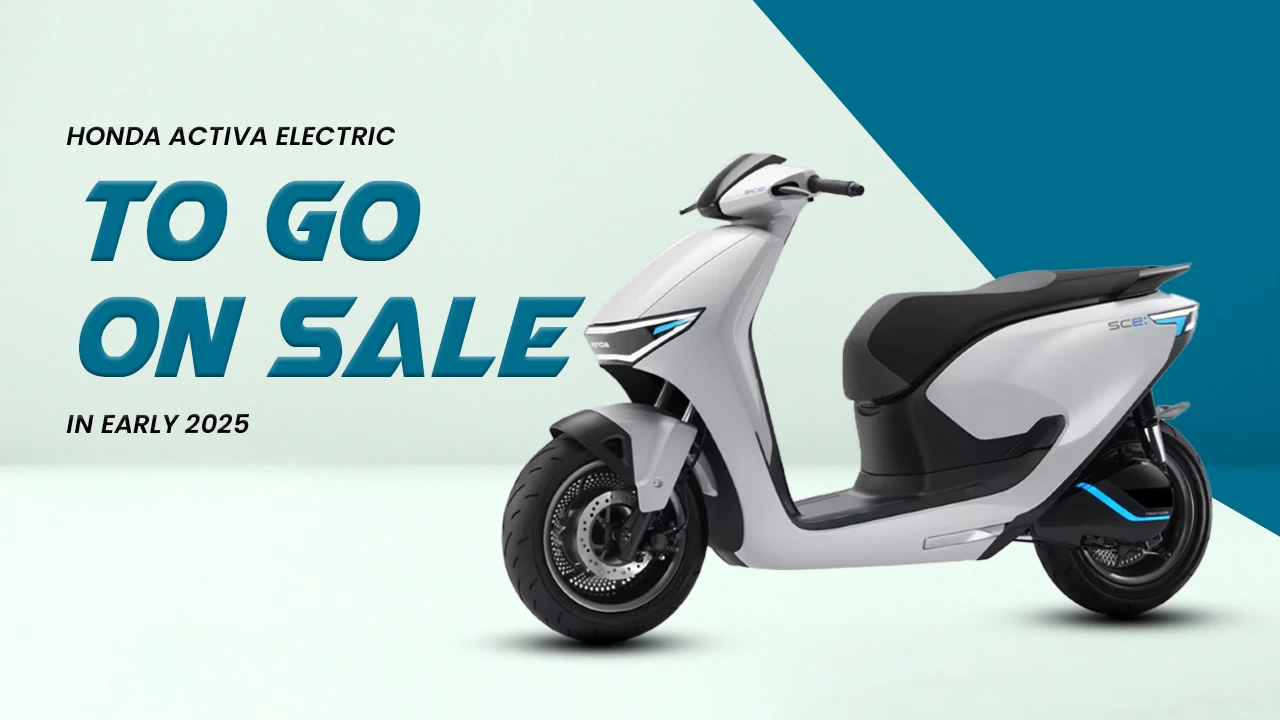 Honda Activa Electric Production Is To Begin This Month