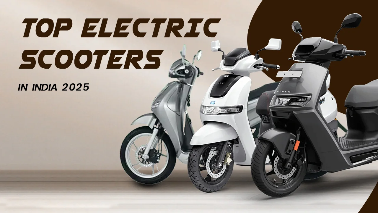 Top 10 Electric Scooters in India 2025 – Lowest Running Cost Revealed