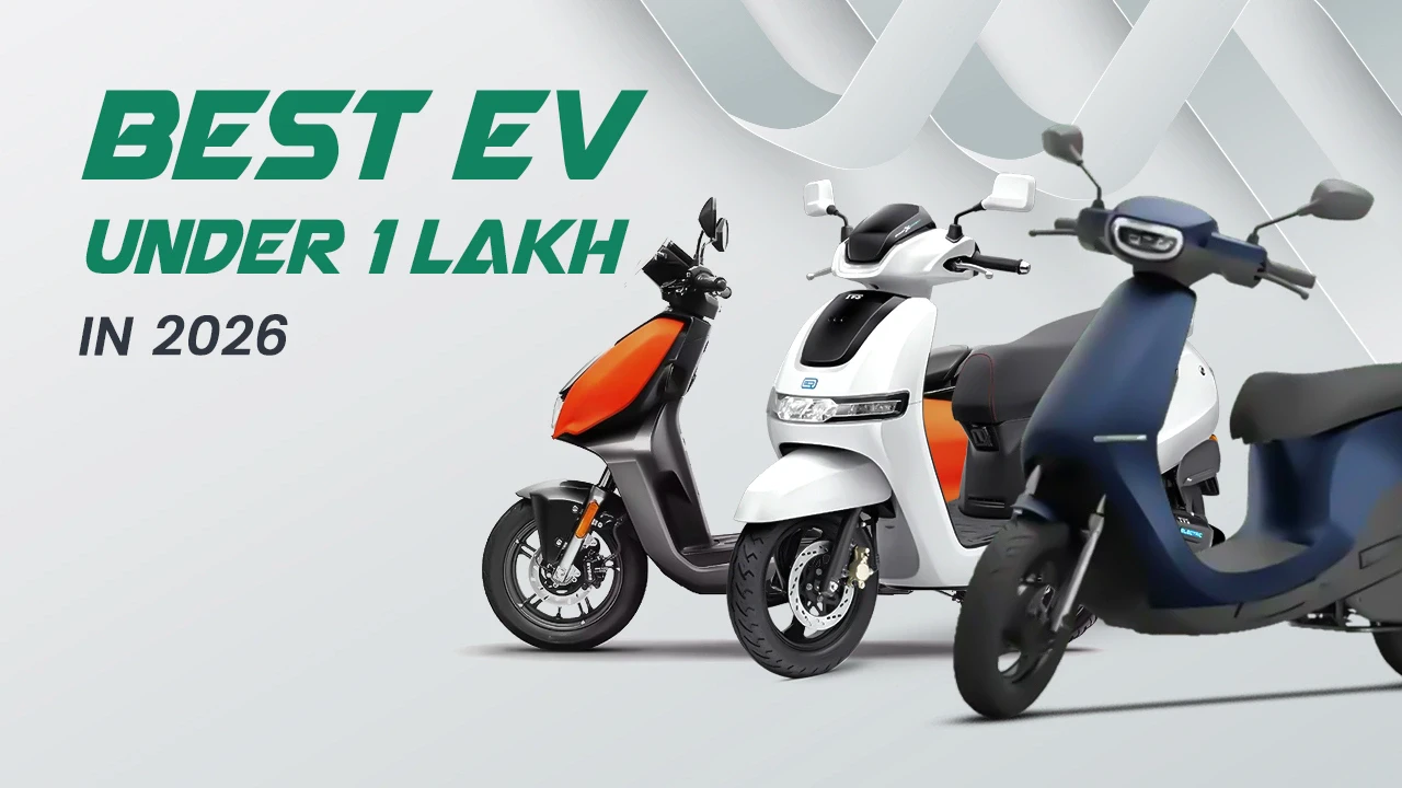 Best EV Under 1 Lakh in 2026 – Top Affordable Electric Scooters