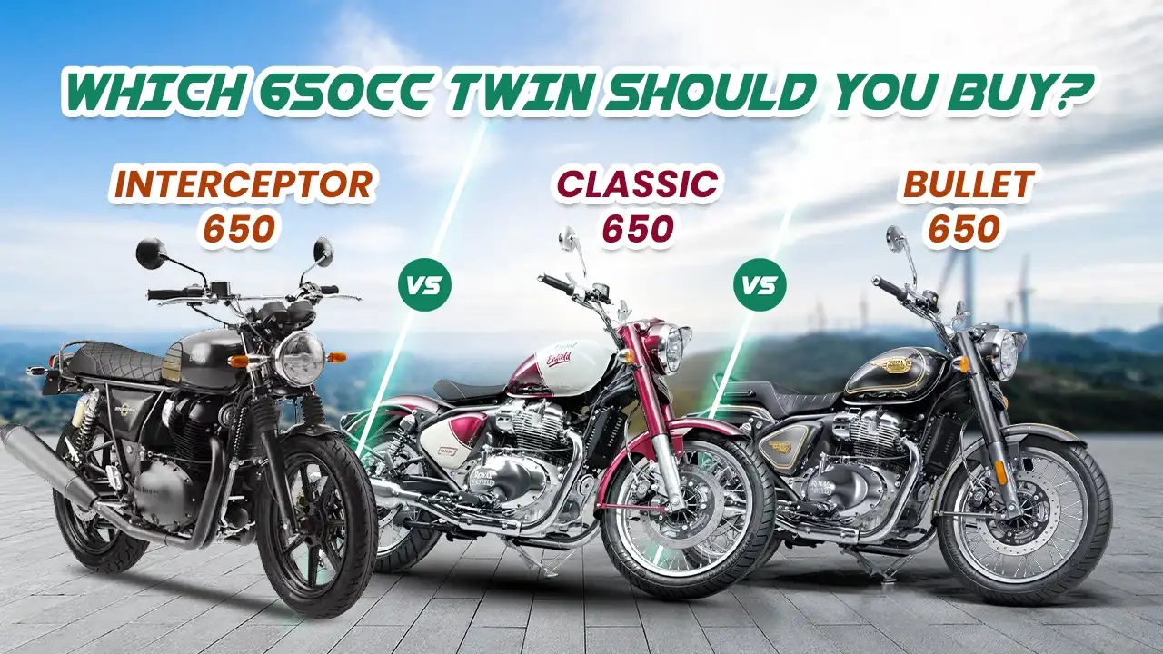 R650 Vs R640 Royal Enfield 650 Twins Compared — Bullet vs Classic vs Interceptor